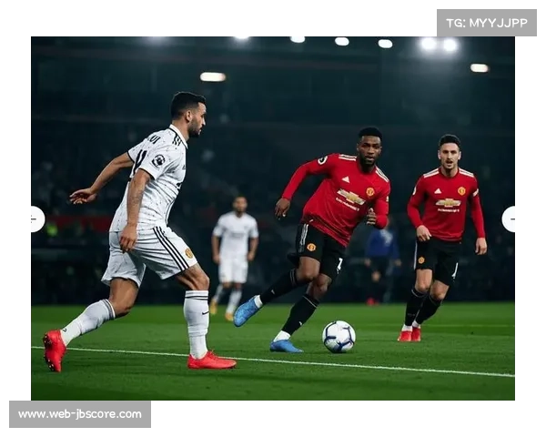 曼联主场迎战热刺,中场争夺成胜负关键 曼联主场迎战热刺,中场争夺成胜负关键